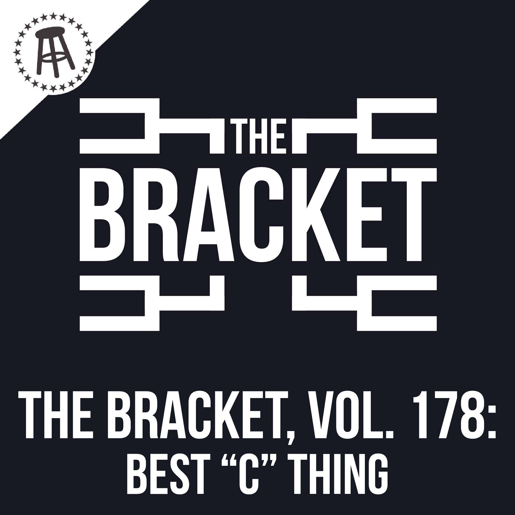 What Is The Best "C" Thing? (The Bracket, Vol. 178) episode artwork