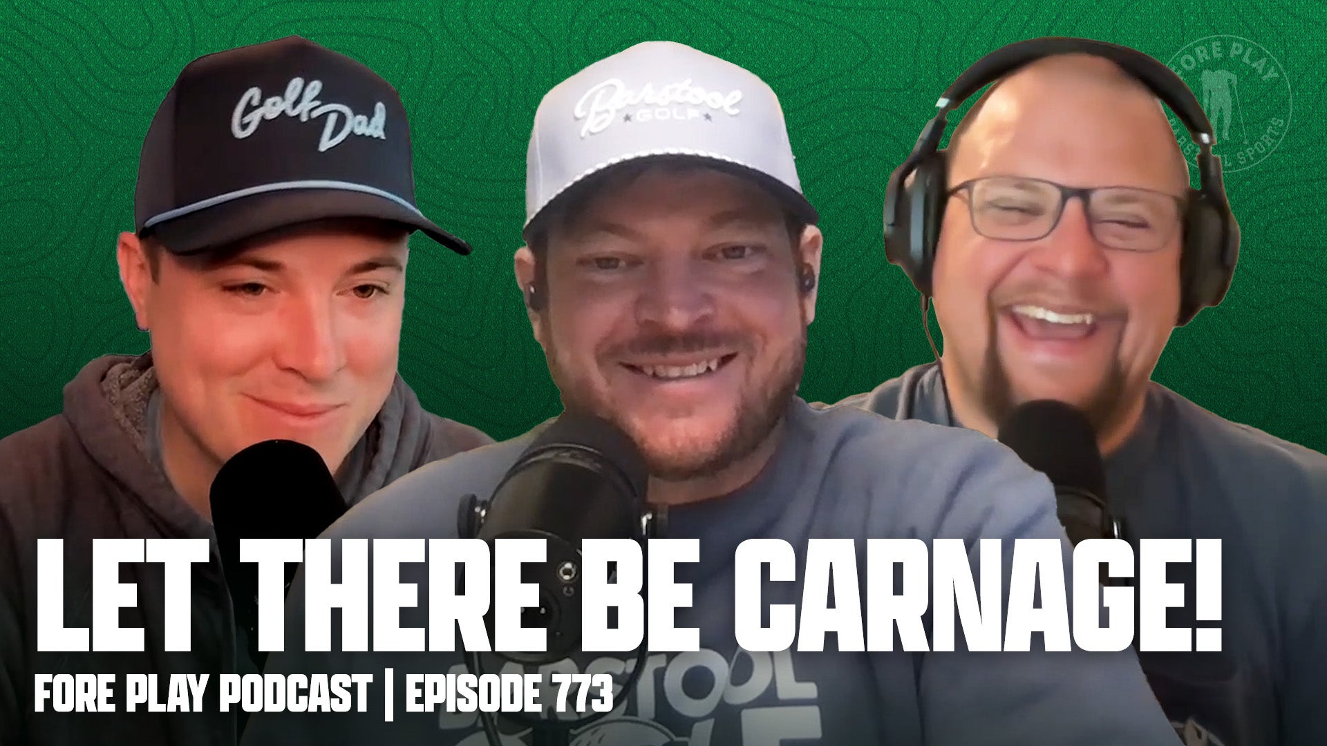 Let there be CARNAGE! | Fore Play Epode 773-thumbnail