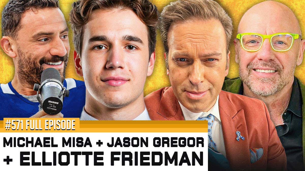 NHL Rumors + Draft Recap w/ Michael Misa, Jason Gregor & Elliotte Friedman - Ep 571