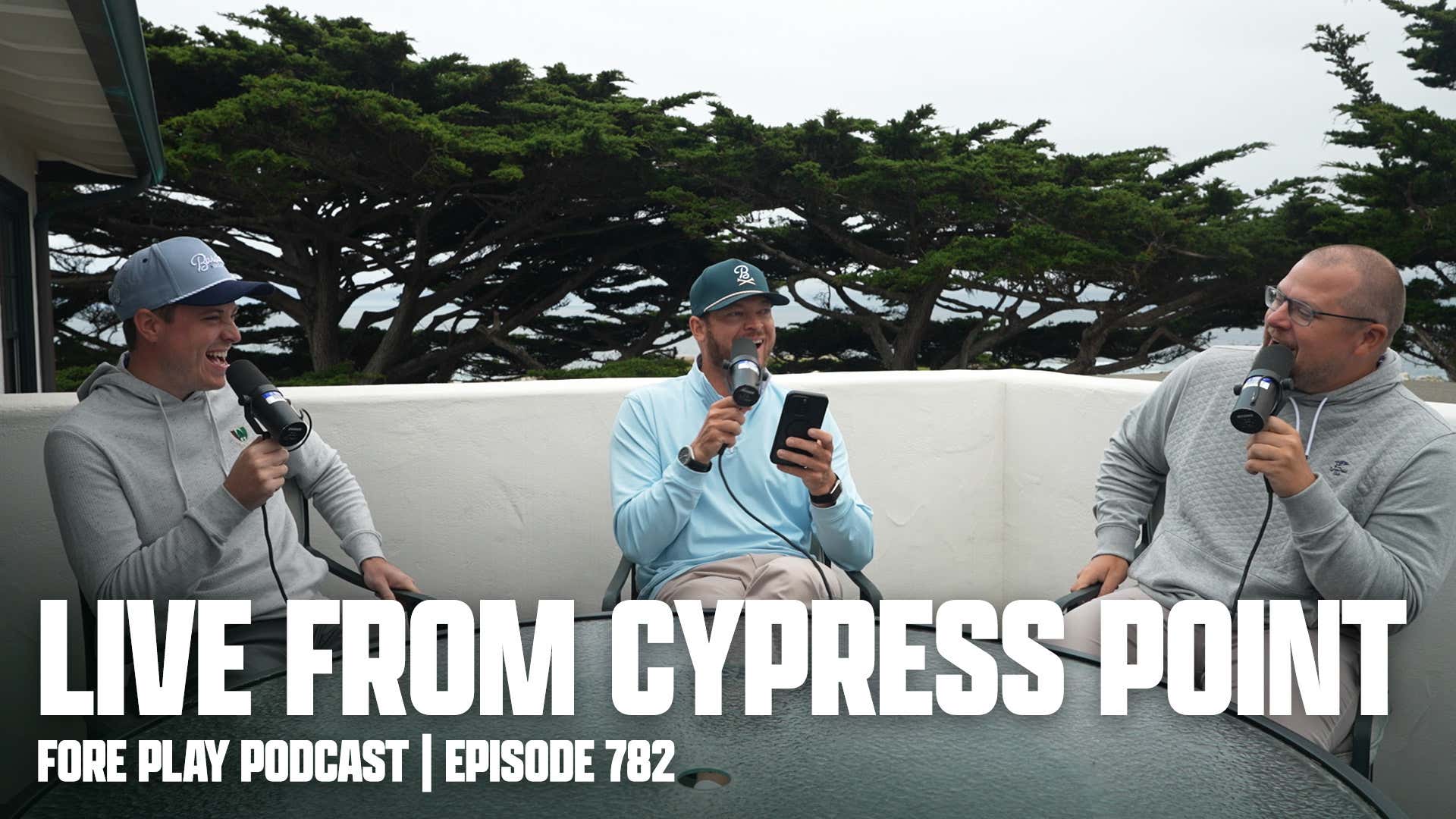 Live From Cypress Point | Fore Play Episode 782