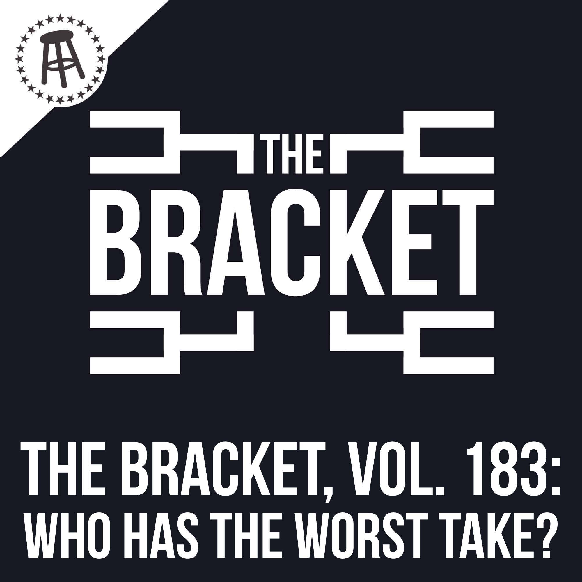 Who Has The Coldest Take? (The Bracket, Vol. 183) episode artwork