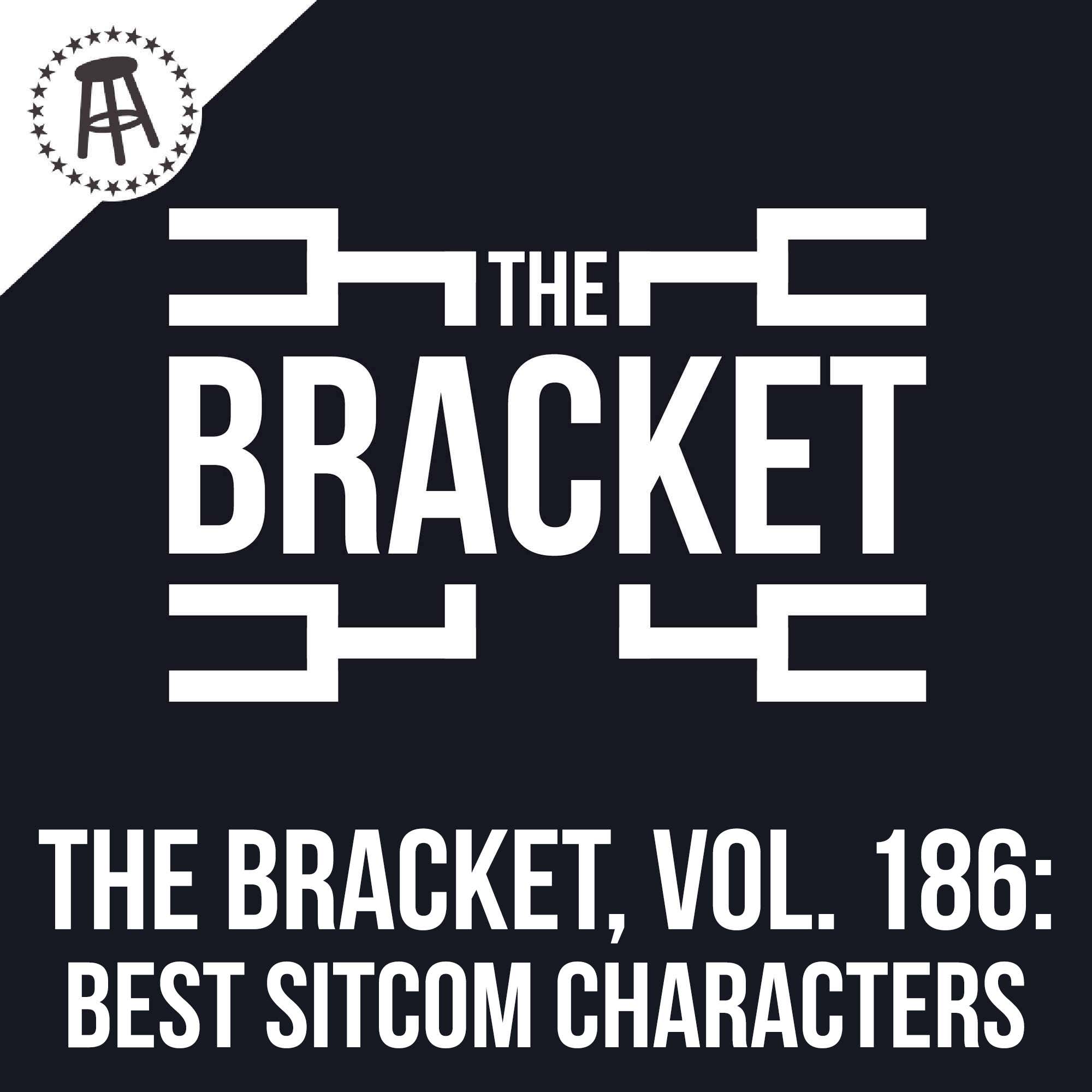Who Is The Best Sitcom Character? (The Bracket, Vol. 186)
