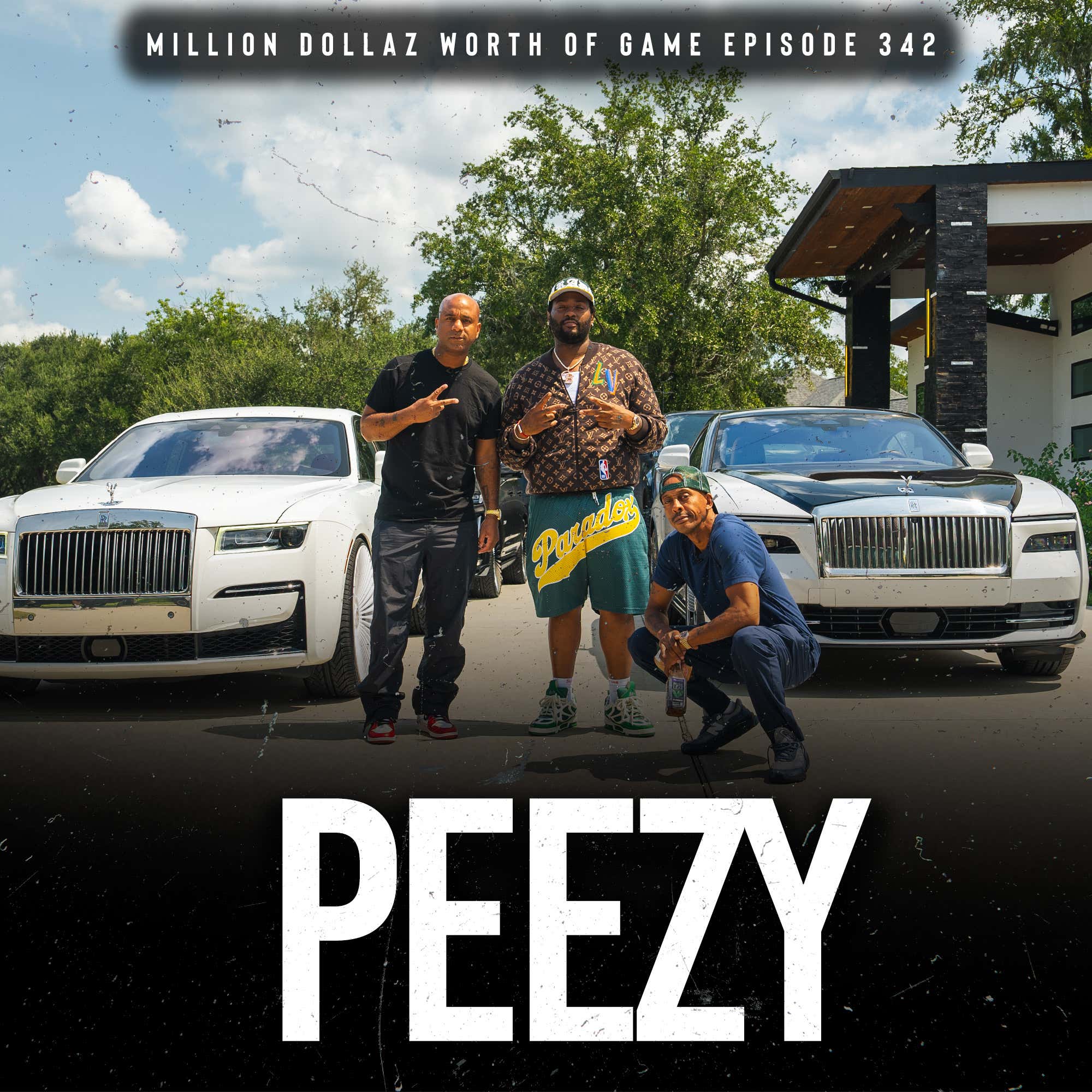 PEEZY: MILLION DOLLAZ WORTH OF GAME EPISODE 342 episode artwork