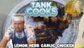 Tank Cooks Grilled Lemon Herb Garlic Chicken Breast