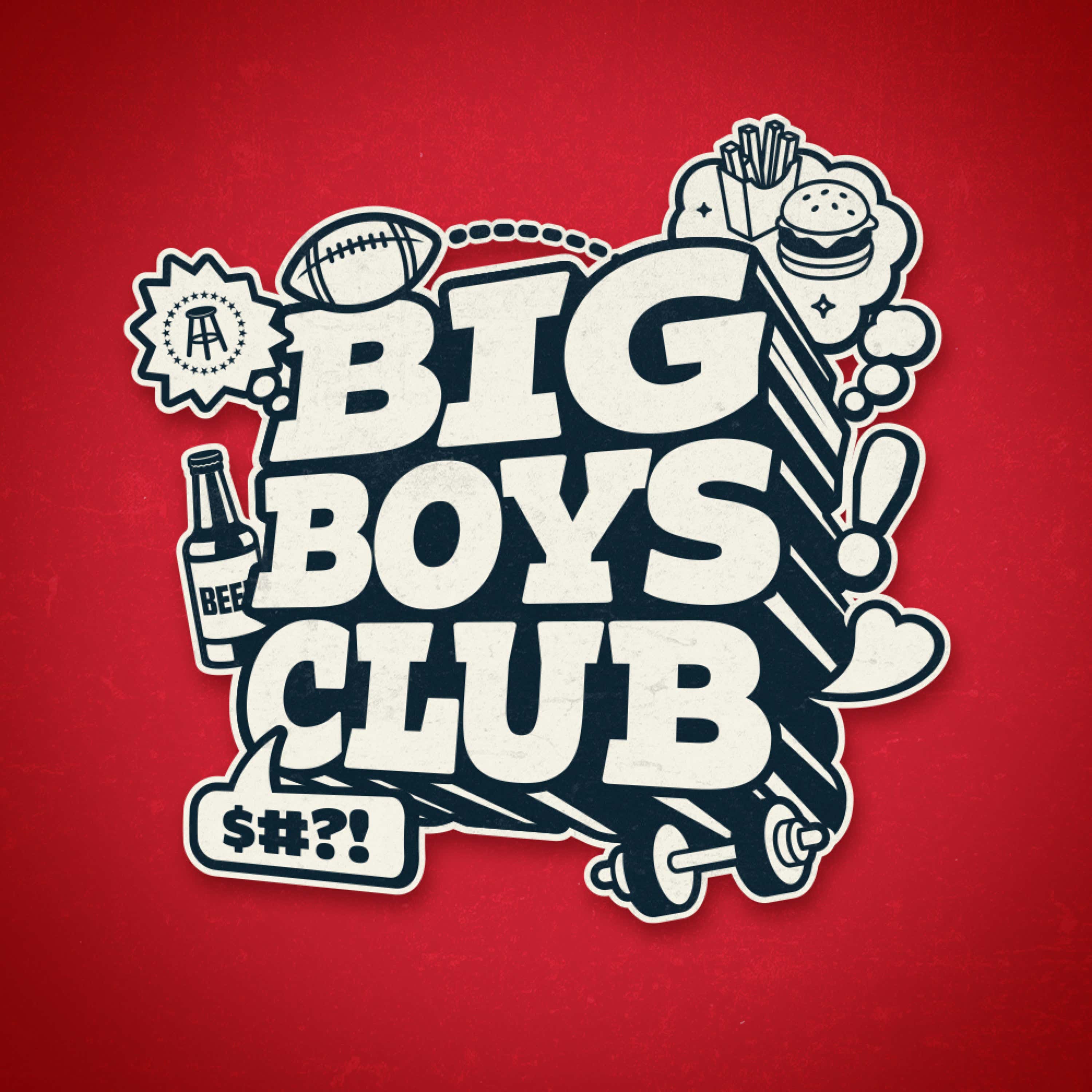 WHY CAN'T OUR HOSTS CONTROL THEIR BOWEL MOVEMENTS? | Big Boys Club Episode 2 episode artwork