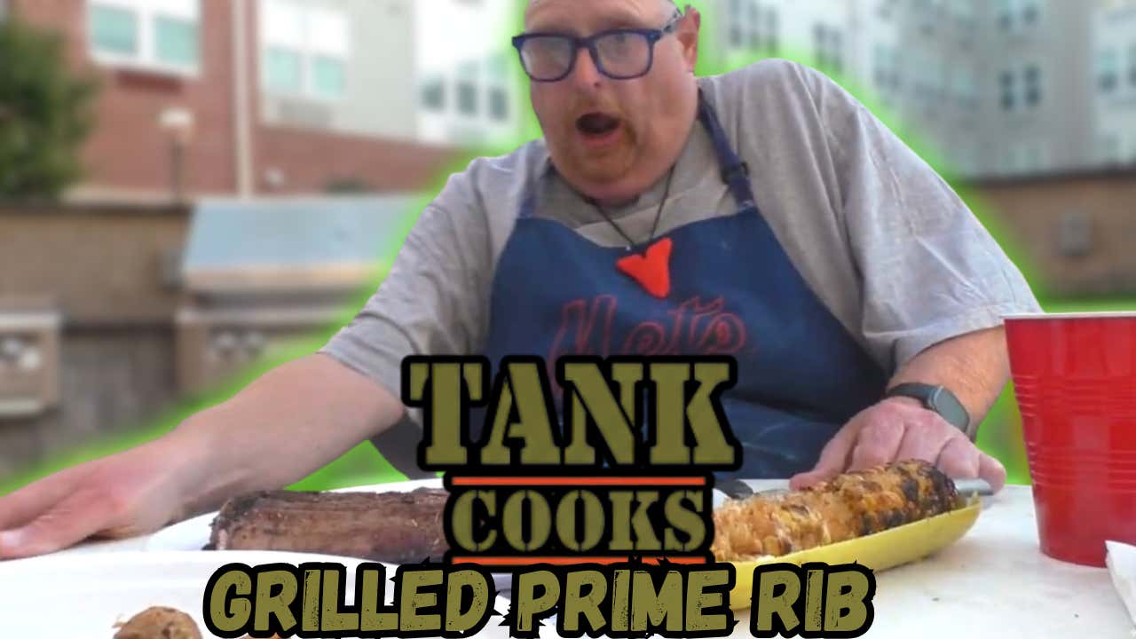 Tank Cooks Grilled Prime Rib
