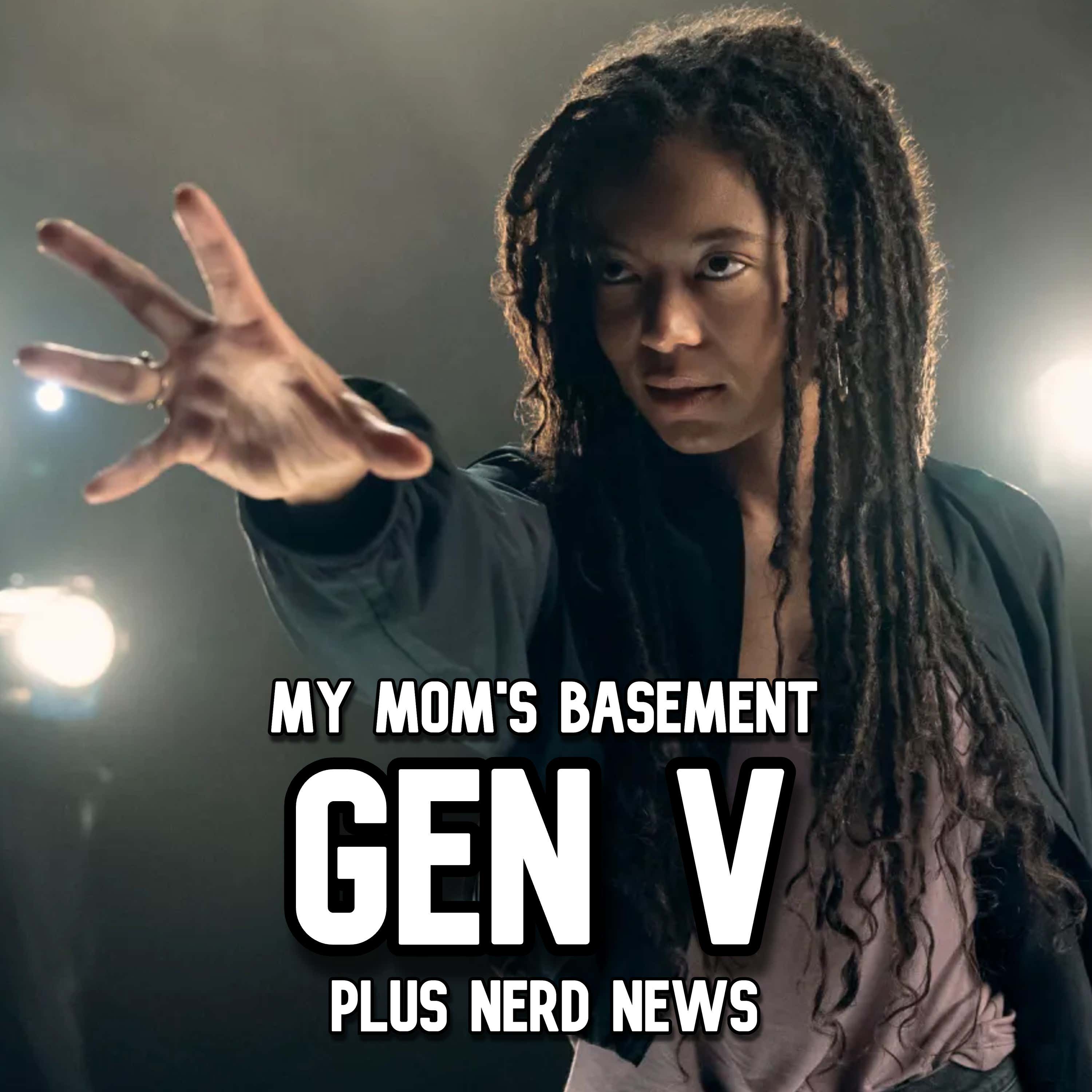 EPISODE 463 - GEN V S2 FINALE (PLUS NERD NEWS)