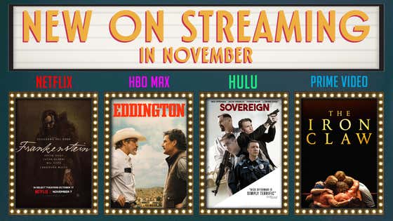 All The Best Movies Coming To Streaming In November. 'Frankenstein', 'Eddington', 'Sovereign'