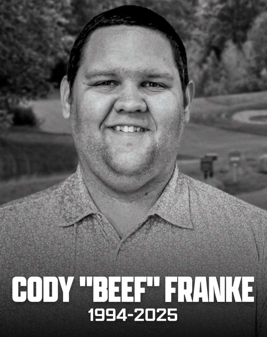 RIP Cody “Beef” Franke