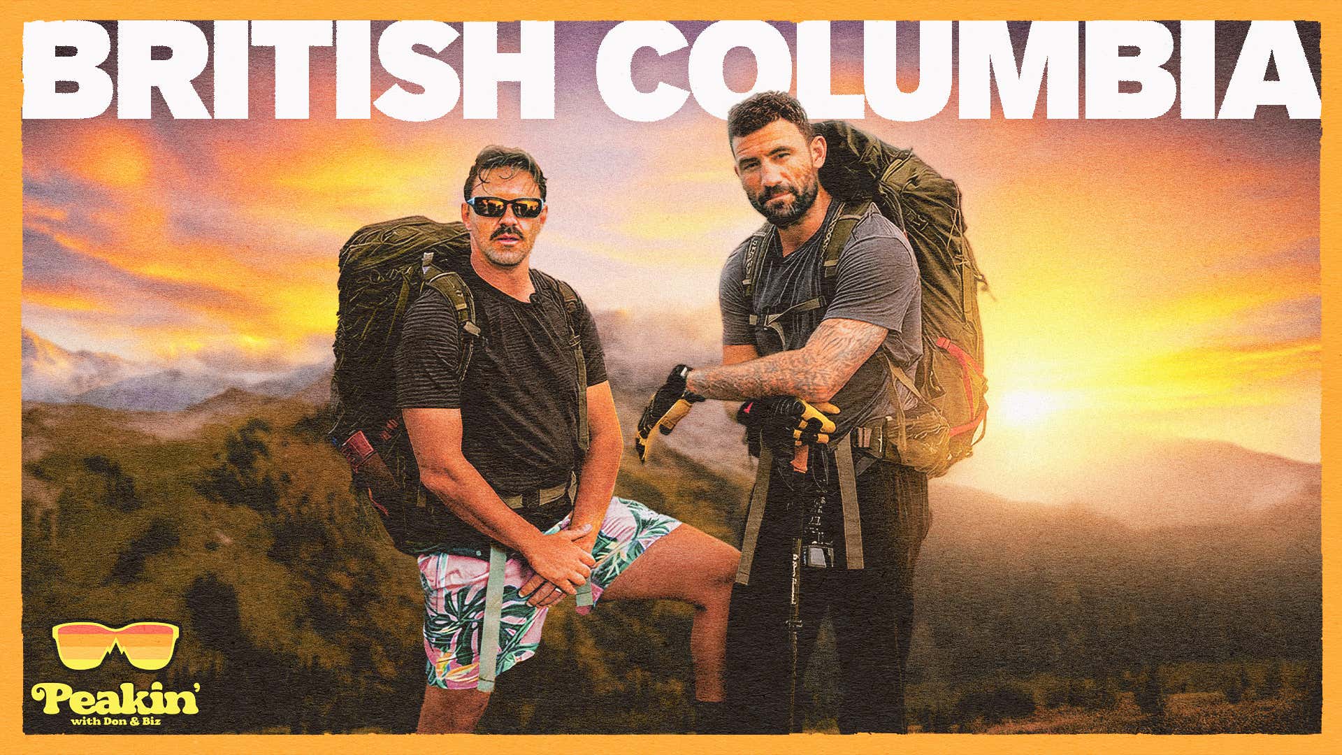 Peakin' with Don & Biz Officially Conquered British Columbia
