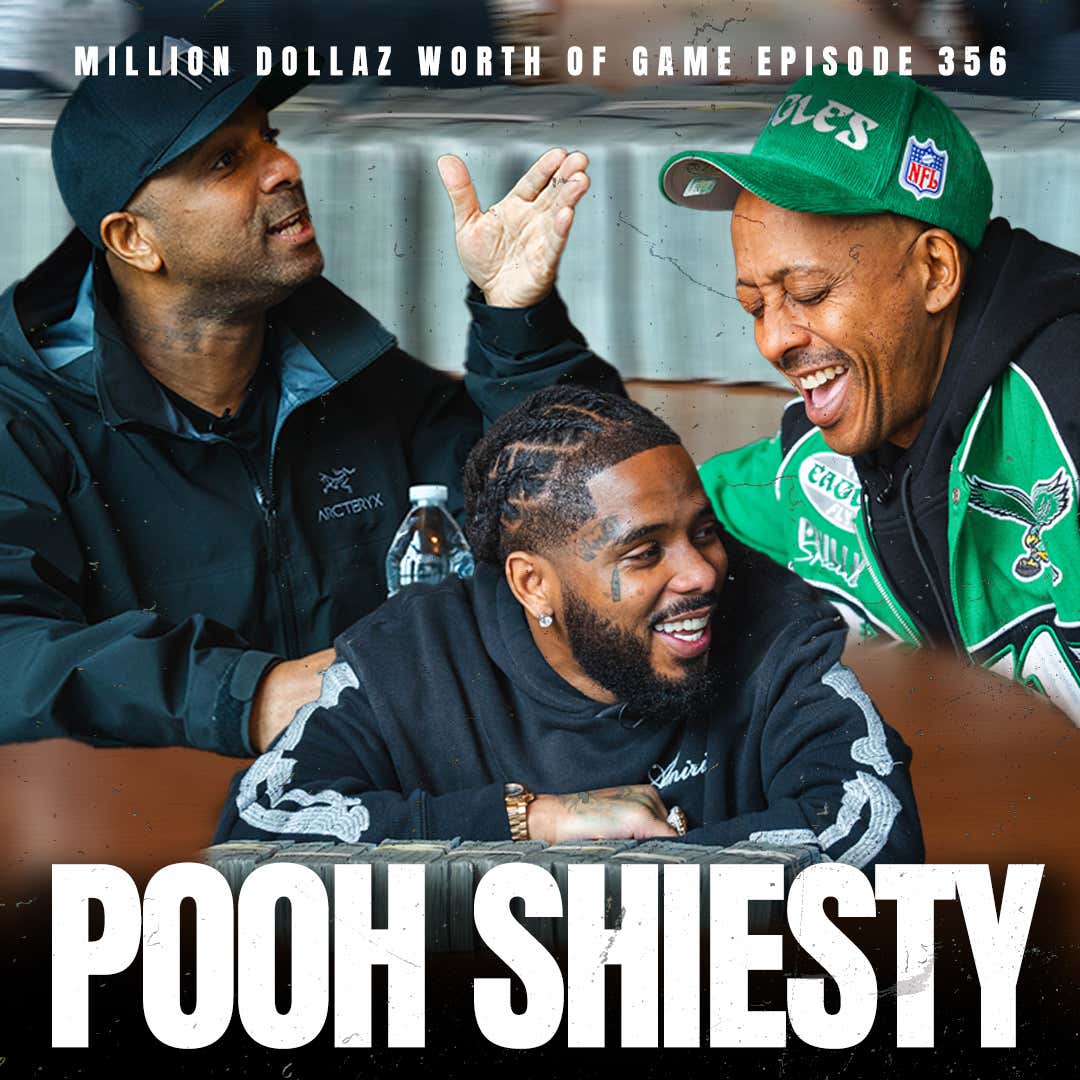POOH SHIESTY: MILLION DOLLAZ WORTH OF GAME EPISODE 356 episode artwork