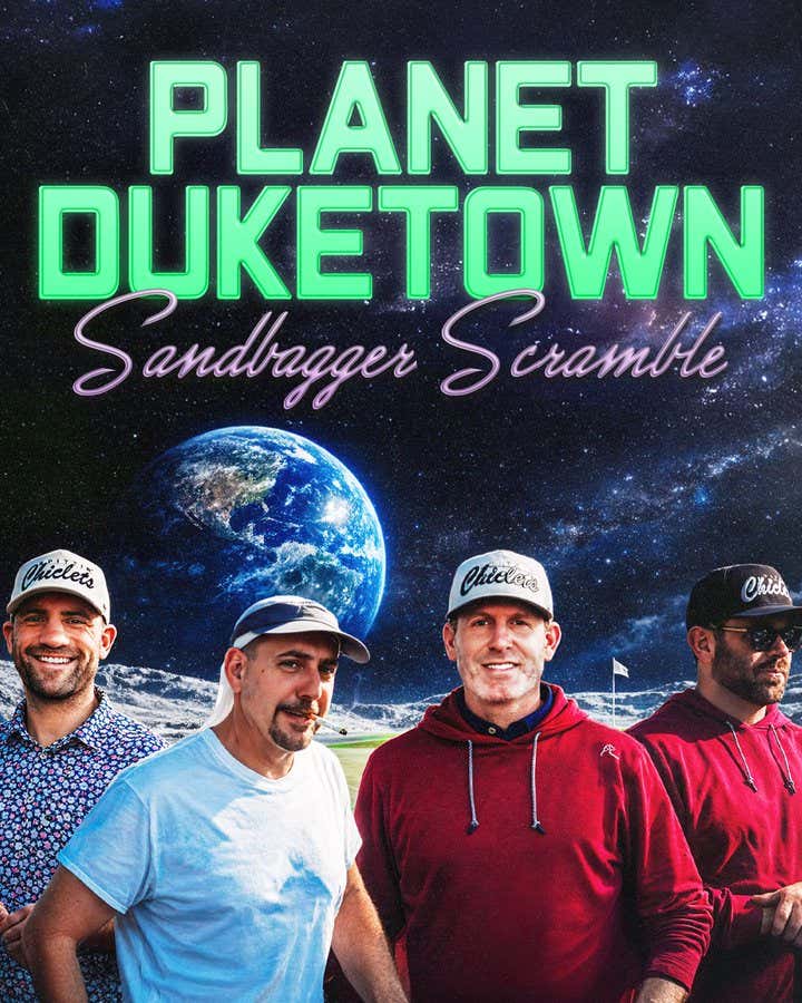 CHICLETS GETS ABDUCTED TO PLANET DUKETOWN - Sandbagger Scramble