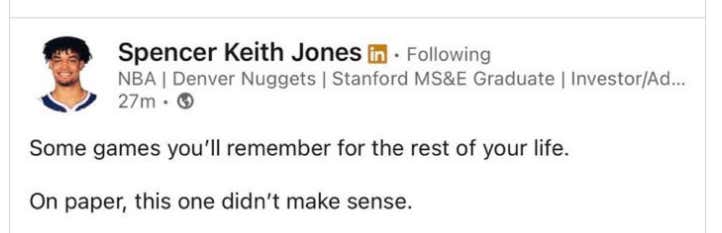 The Nuggets Beat The 76ers And Denver's Spencer Jones Is Celebrating On...LinkedIn?????
