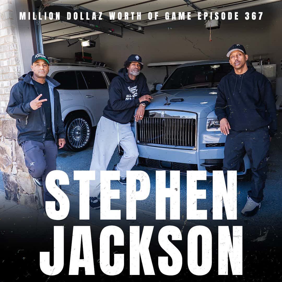STEPHEN JACKSON - MILLION DOLLAZ WORTH OF GAME EPISODE 368 episode artwork