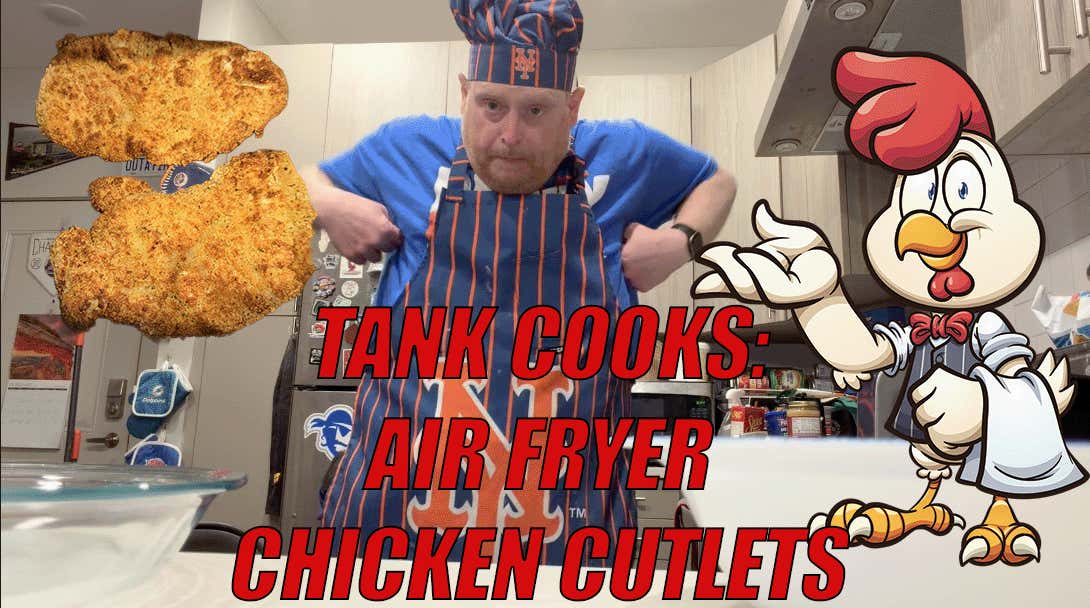 Tank Cooks Air Fryer Chicken Cutlets
