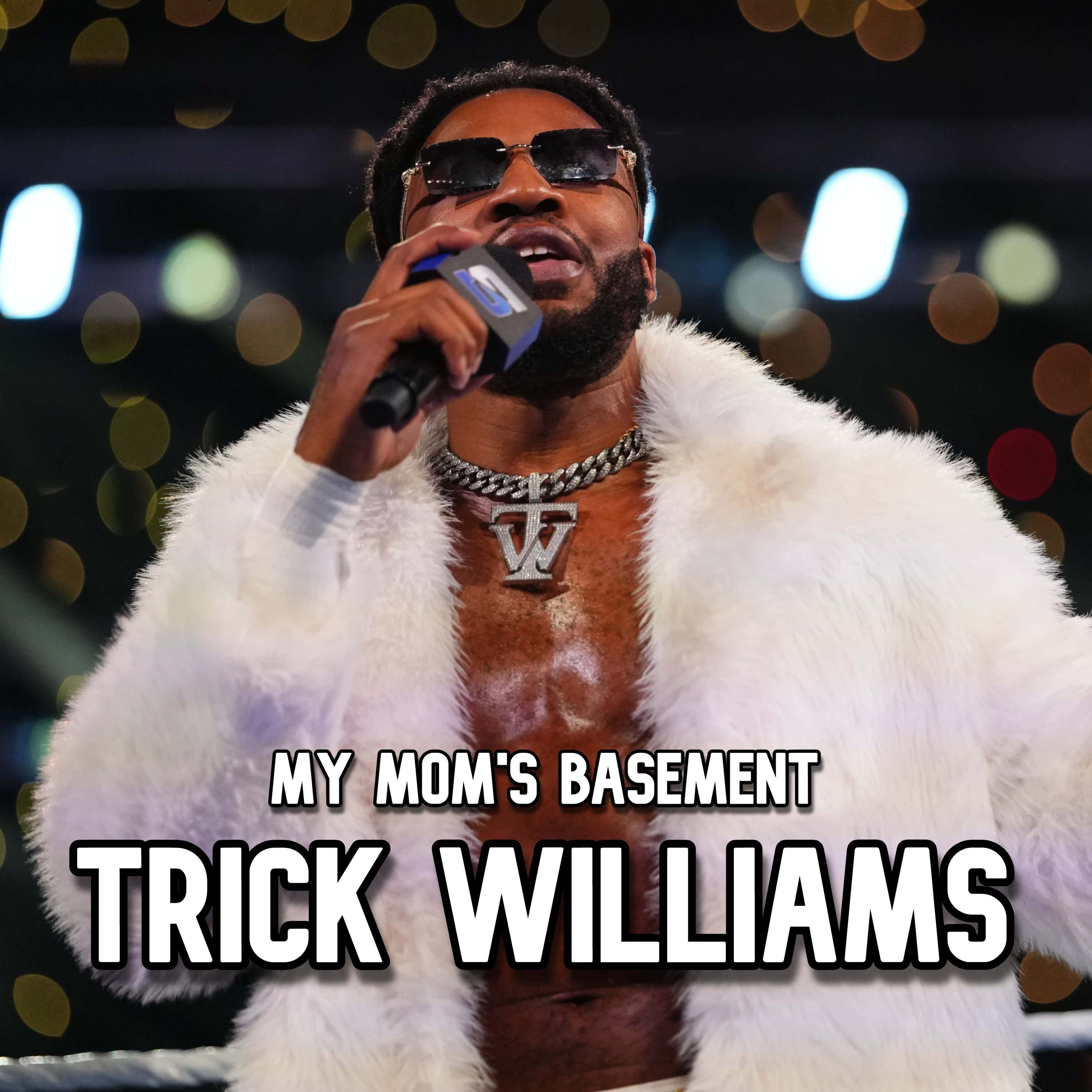 EPISODE 488 - TRICK WILLIAMS episode artwork