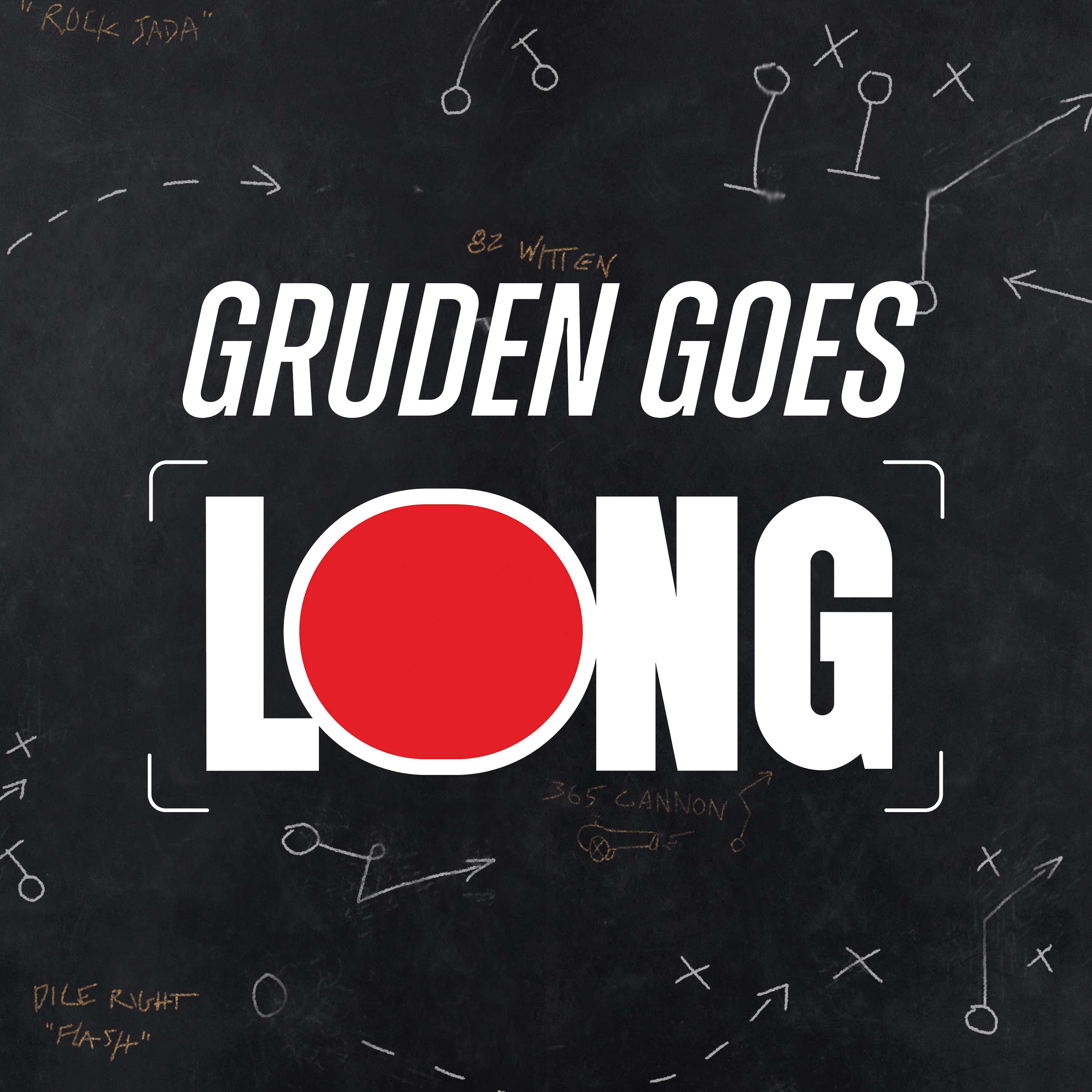 Gruden Goes Long