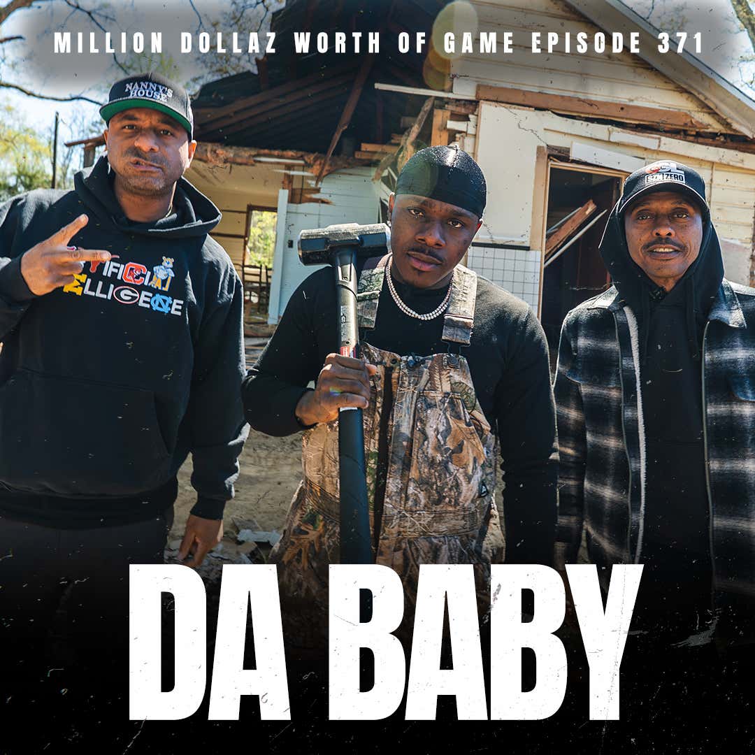DA BABY - MILLION DOLLAZ WORTH OF GAME EPISODE 371 episode artwork