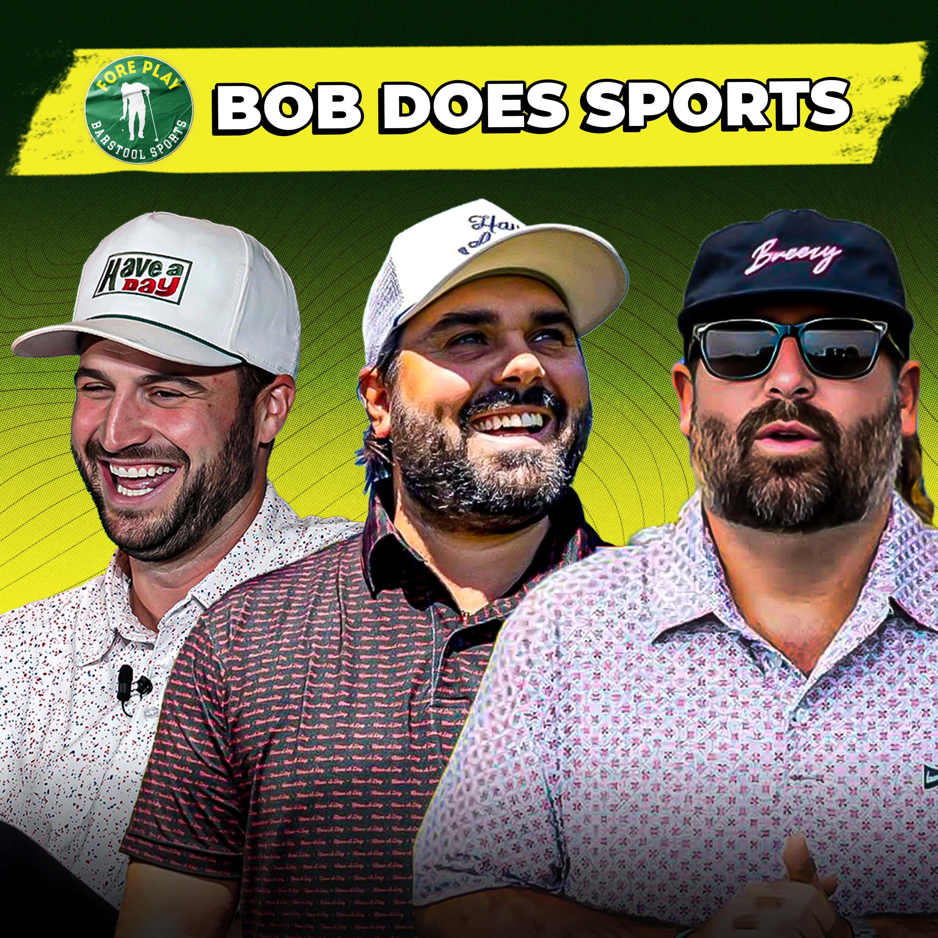 Bob Does Sports vs Fore Play