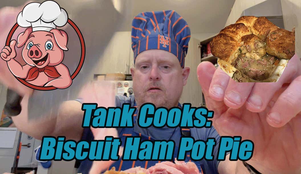 Tank Cooks Biscuit Ham Pot Pie