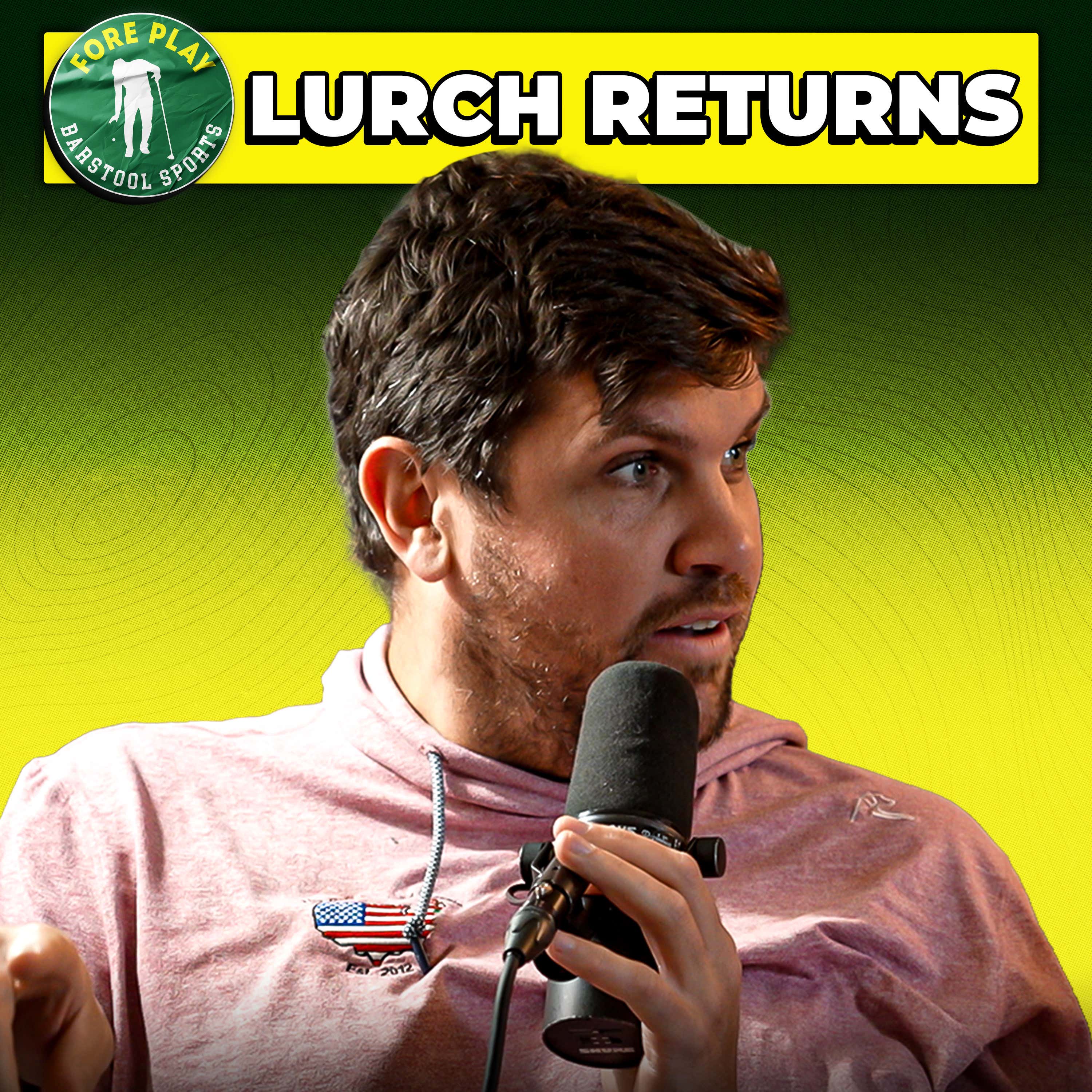 LURCH RETURNS