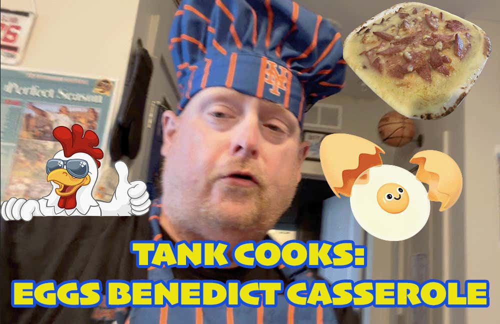 Tank Cooks Eggs Benedict Casserole