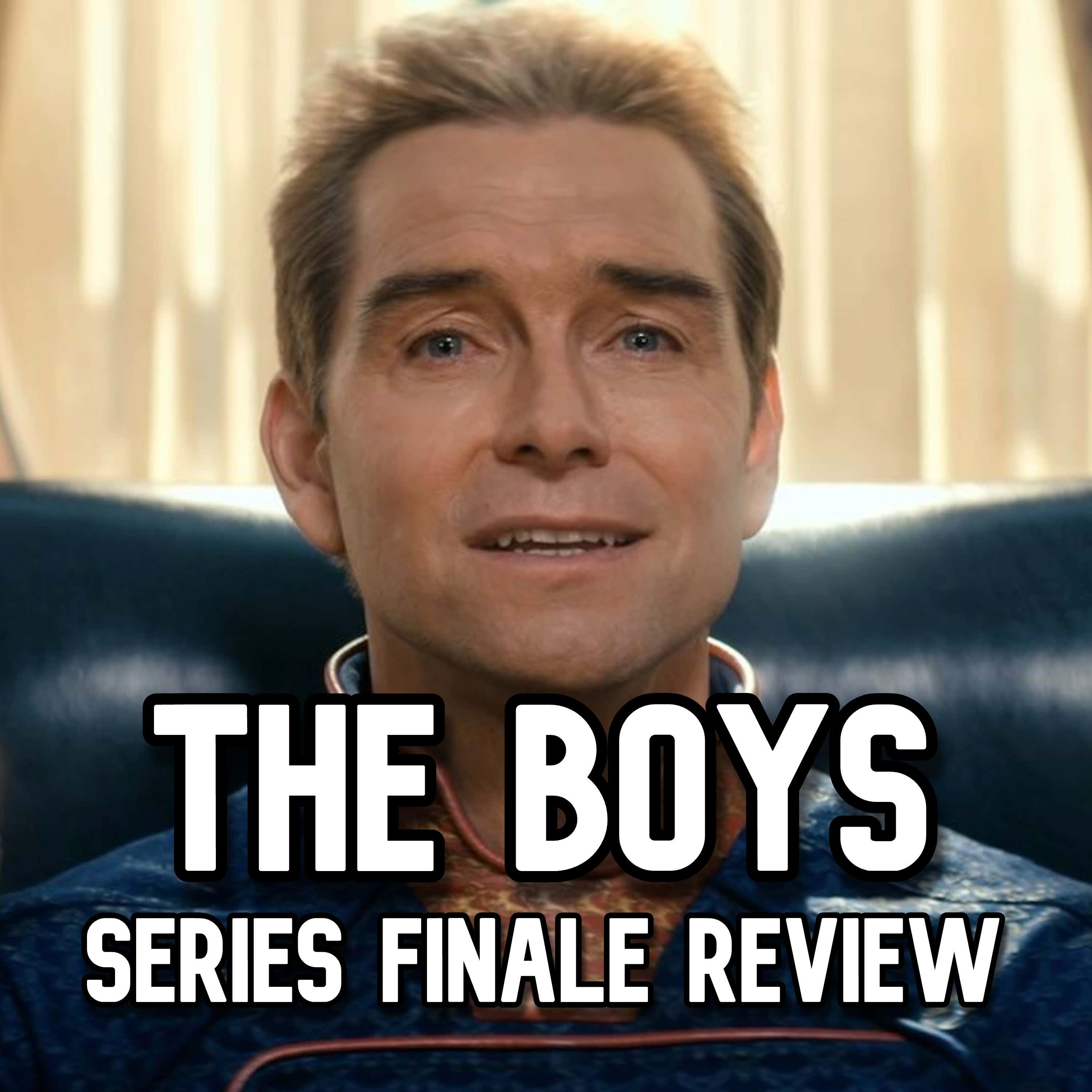 EPISODE 499.9 - THE BOYS FINALE RECAP EPISODE 499.9 - THE BOYS FINALE RECAP