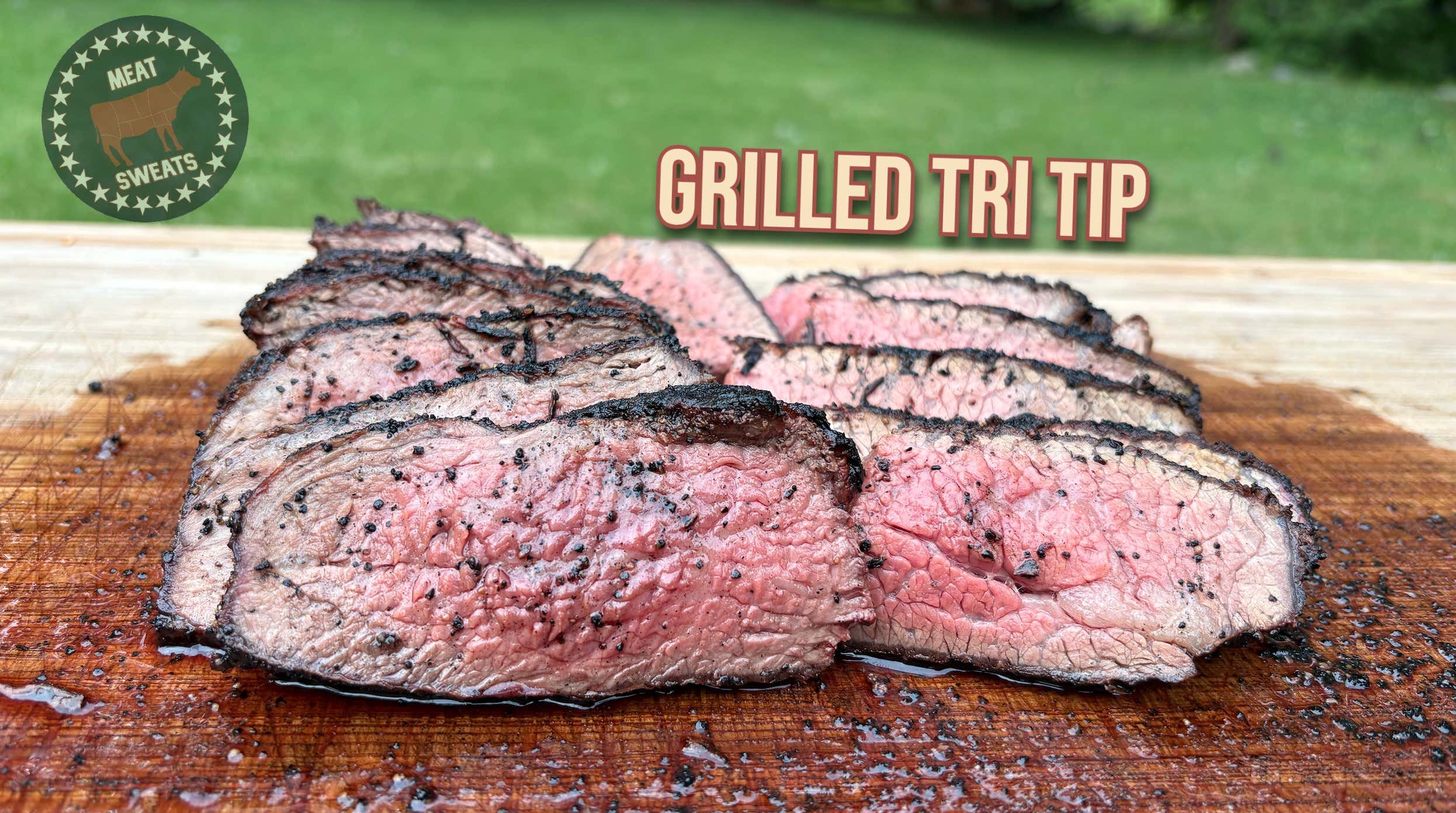 Meat Sweats With Jordie: Tri-Tip Is The Most Underrated Cut Of Beef In The Game