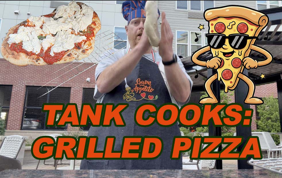 Tank Cooks Grilled Pizza