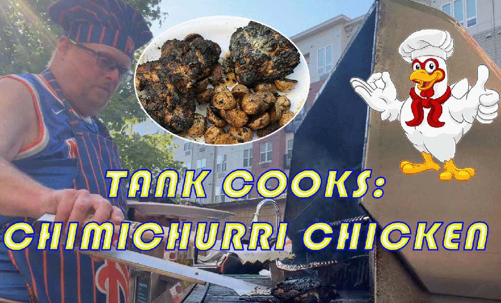 Tank Cooks Chimichurri Chicken