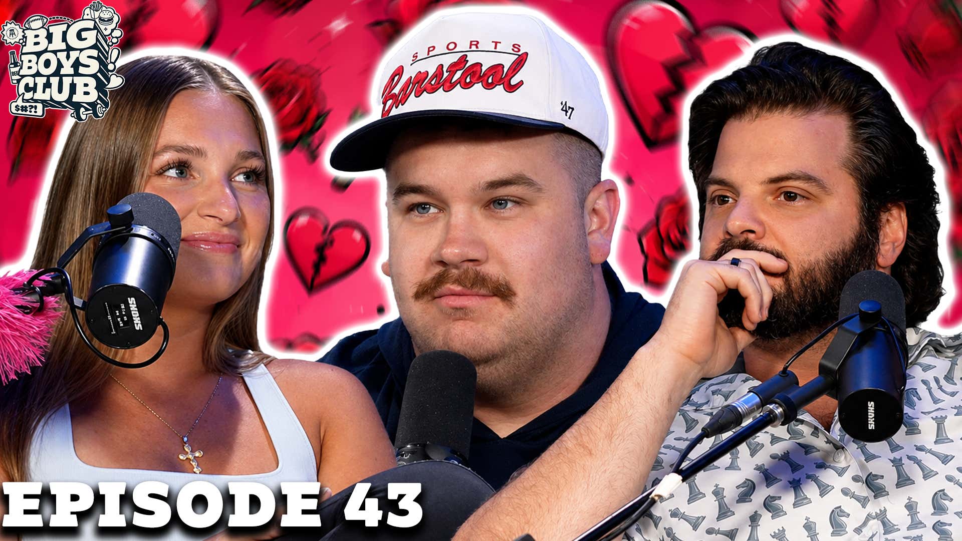 MIKE KATIC HAS NEVER HAD A GIRLFRIEND?!? | Big Boys Club Episode 43