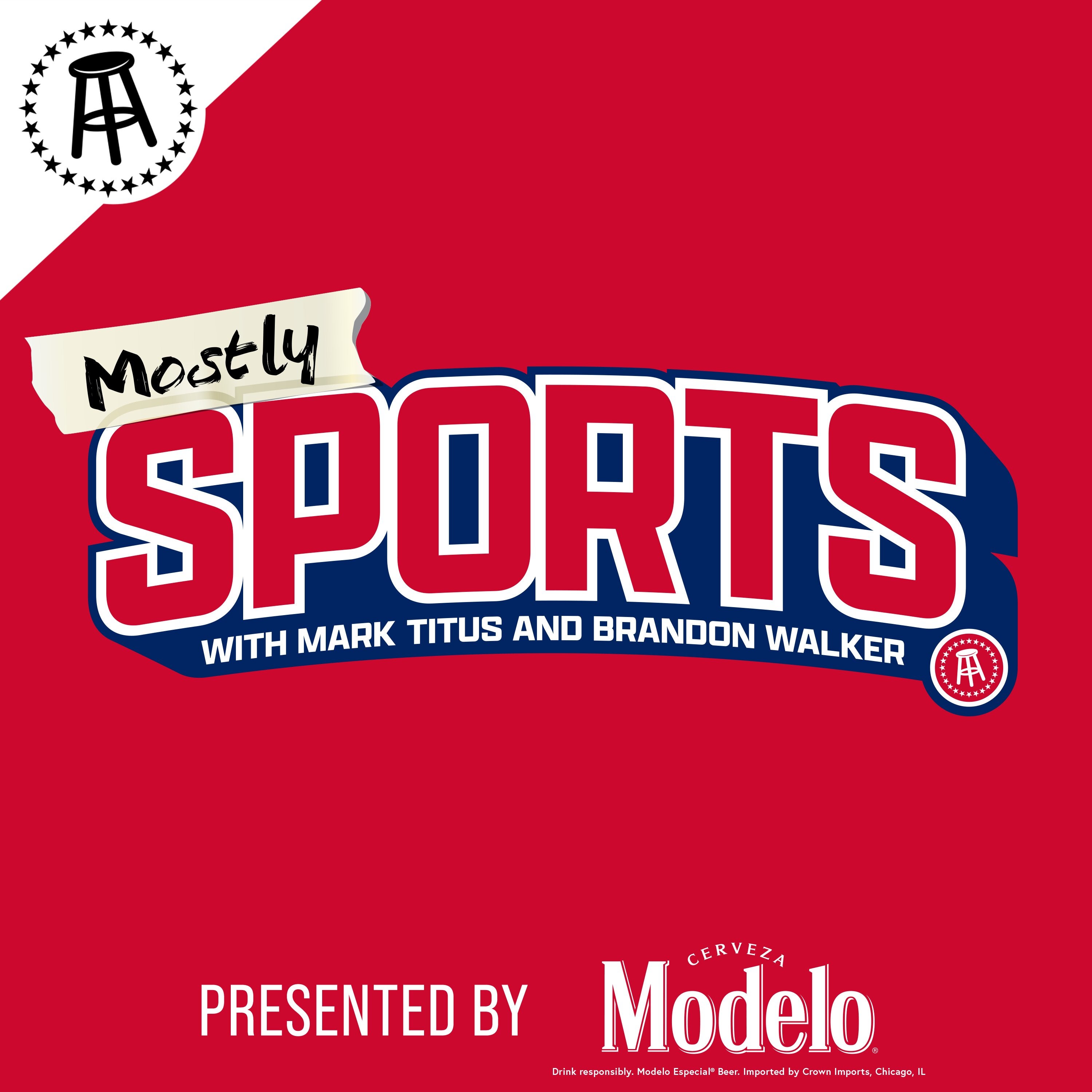 Mostly Sports With Mark Titus and Brandon Walker