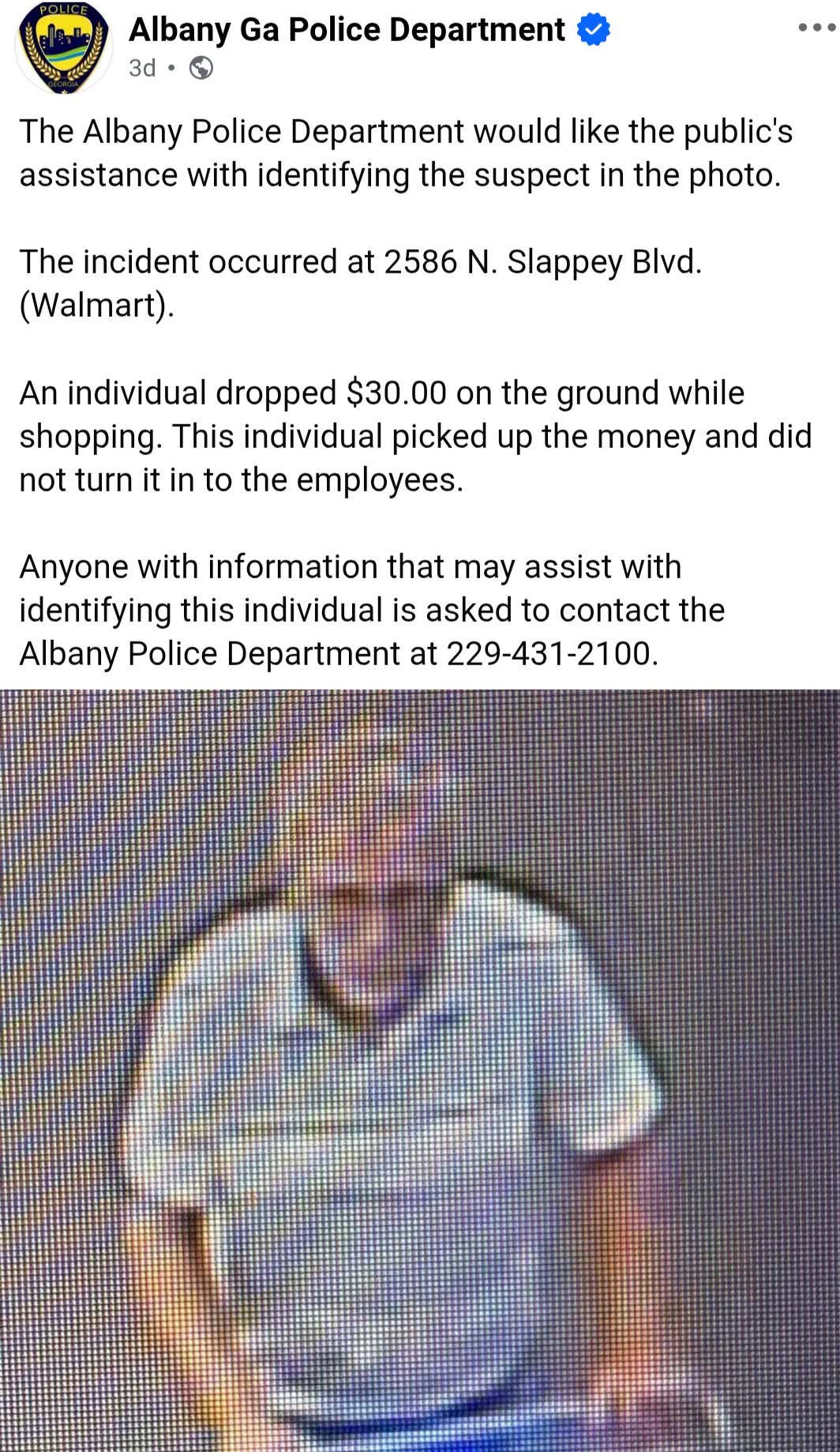 Lock Your Doors, There's A Maniac On The Loose: An Elderly Man In Albany, Georgia Is Being Sought After By Police For Picking Up $30 On The Ground And Not Returning It