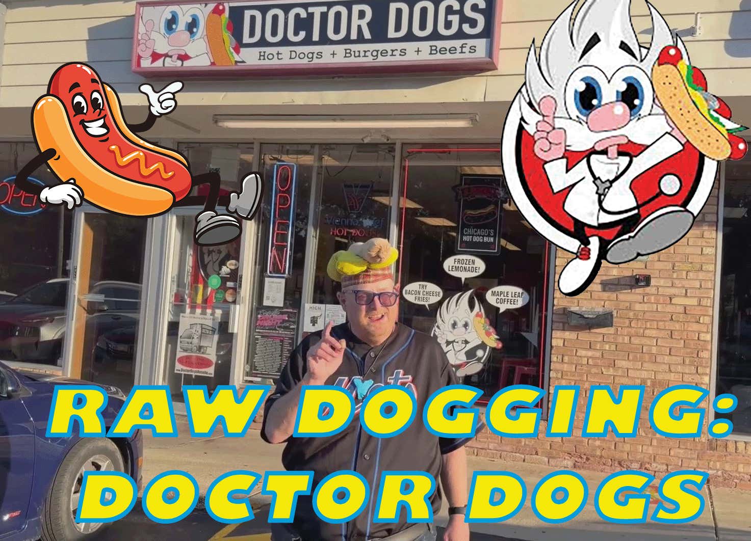 Raw Dogging at Doctor Dogs in Roselle, IL