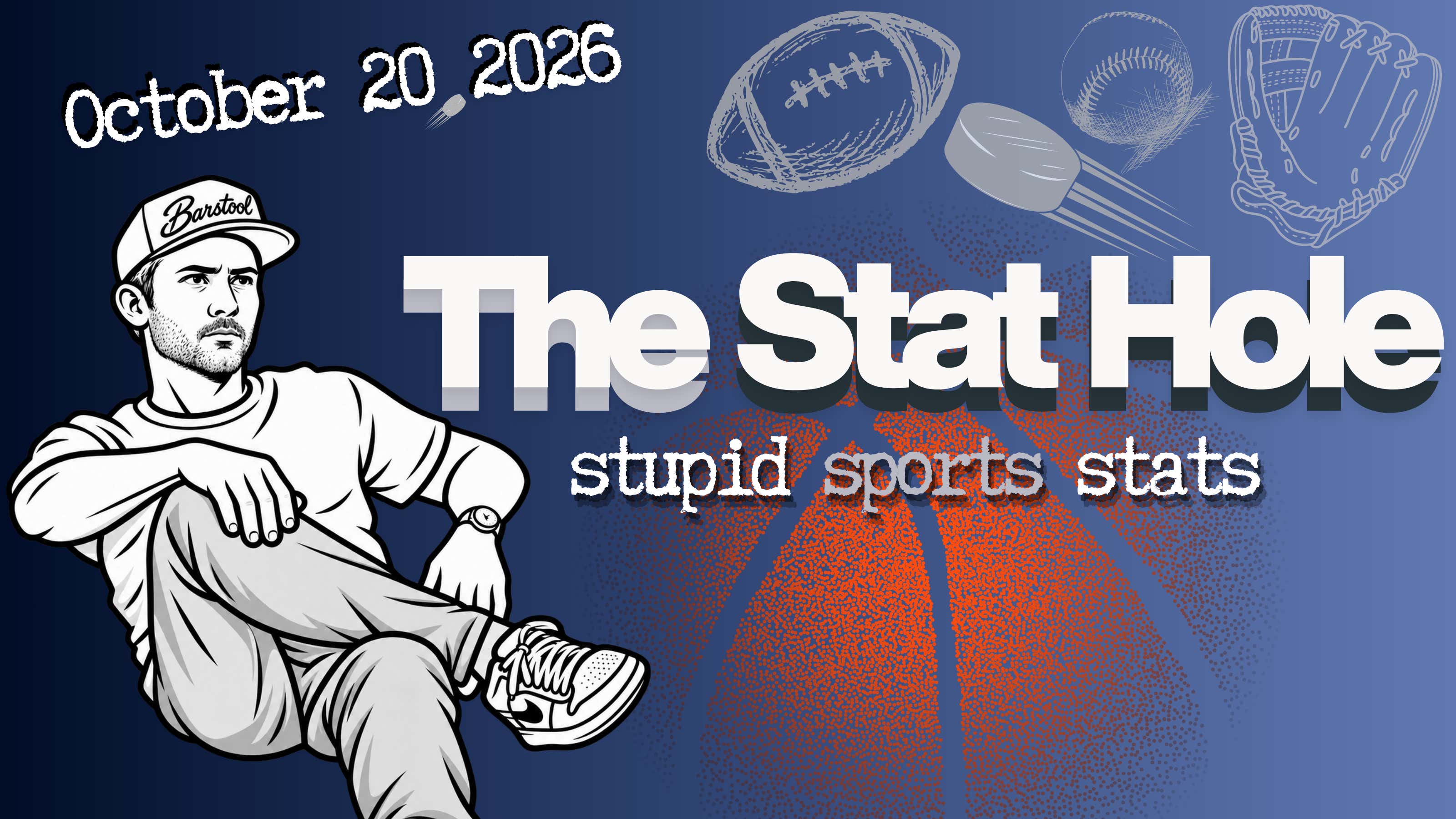 The Stat Hole: Stupid Sports Stats From the Past Week - October 20, 2026