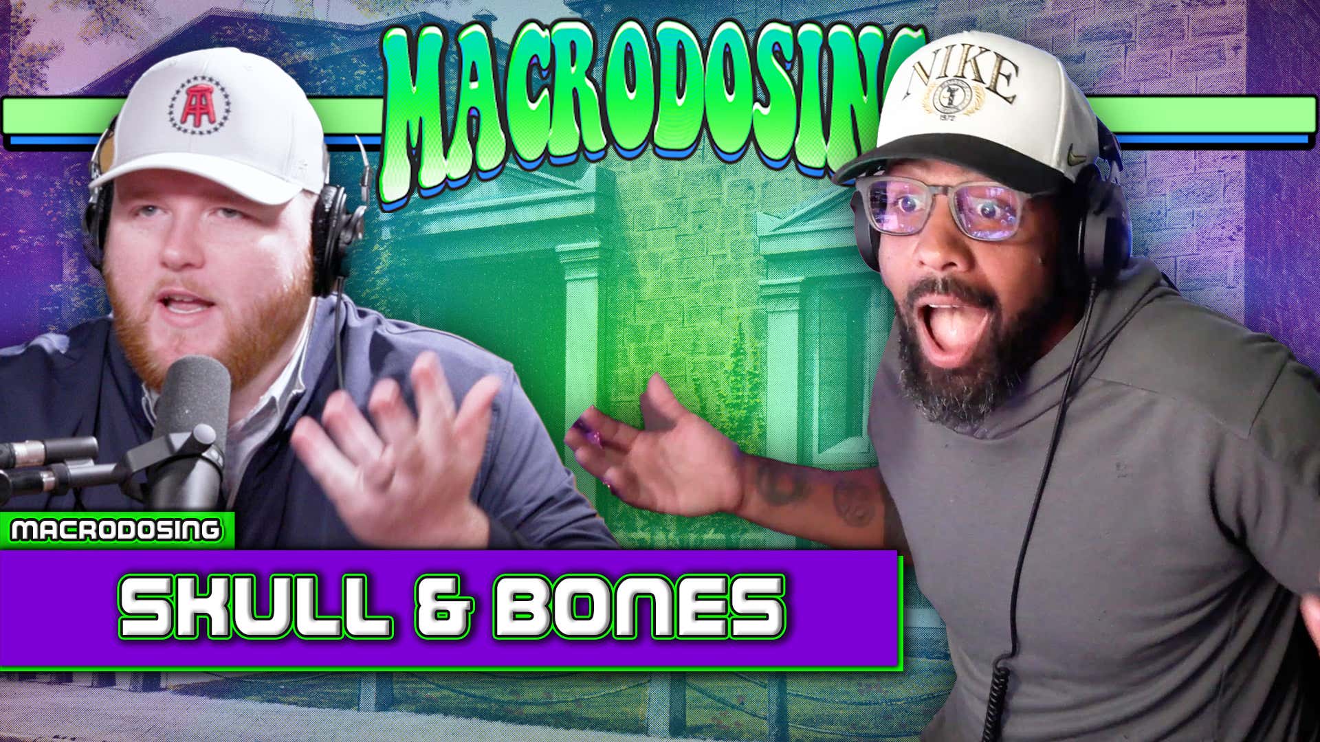 Skull & Bones: Yale’s Darkest Secret | Macrodosing - Oct 22, 2026