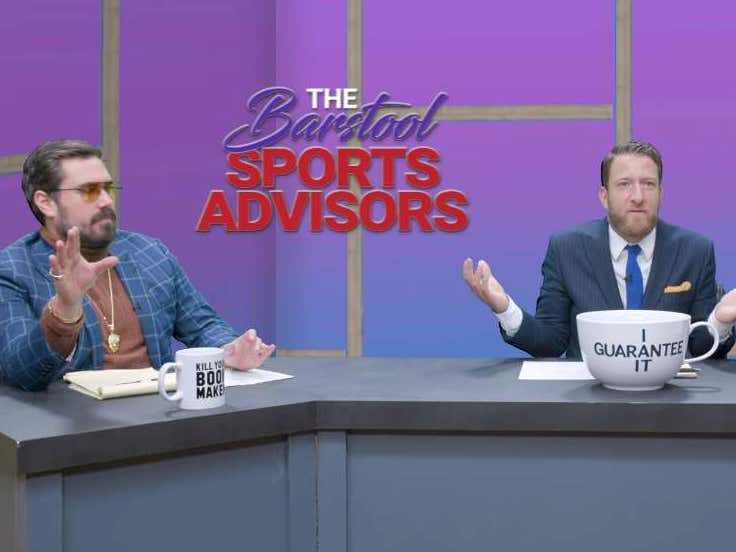 Barstool Sports Advisors Episode 10