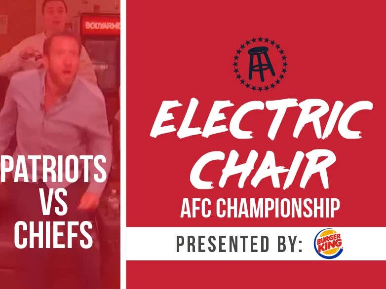Patriots Chiefs Electric Chair Will Be Live at 6:40
