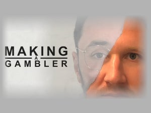 Making A Gambler